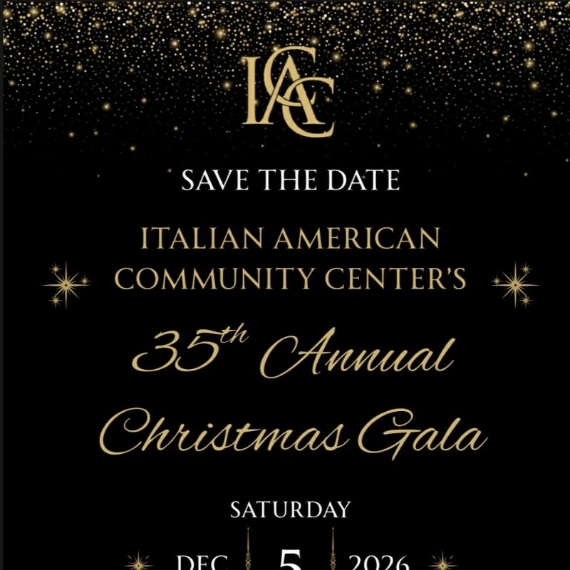 A black background with gold glitter and text announces the Italian American Community Center's 35th Annual Christmas Gala on Saturday, December 5, 2026.