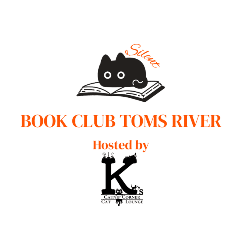 A black cat sits on an open book with the words "Silent Book Club Toms River" above it, and a logo for "K's Catnip Corner Cat Lounge" below.