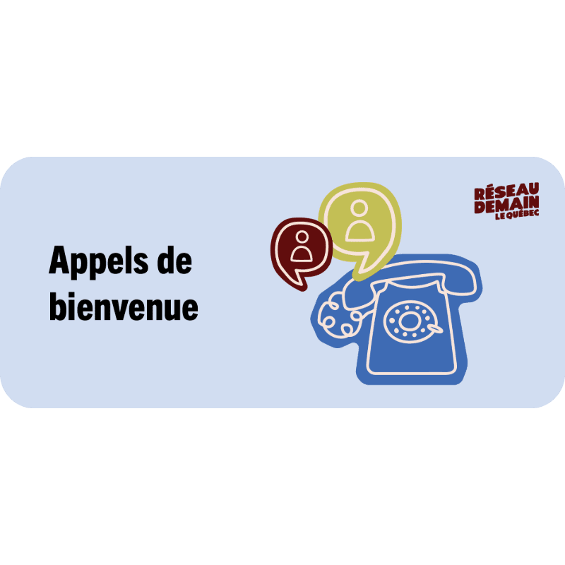 A blue outline of a rotary phone with speech bubbles sits in the foreground against a light blue background, with the text "Appels de bienvenue" on the left and a logo in the upper right corner.