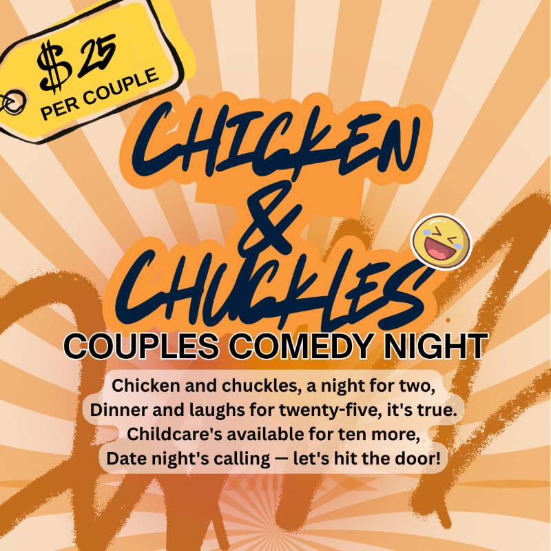 A yellow tag with "$25 PER COUPLE" is in the top left foreground, while the background features bold orange text advertising "CHICKEN & CHUCKLES COUPLES COMEDY NIGHT" with a playful poem below.