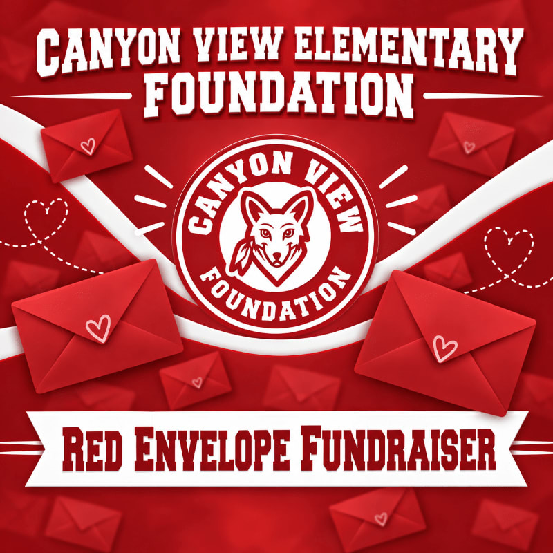 Red envelopes with hearts are scattered around a central logo for the Canyon View Elementary Foundation, which is promoting a "Red Envelope Fundraiser" against a red background with white wavy lines.