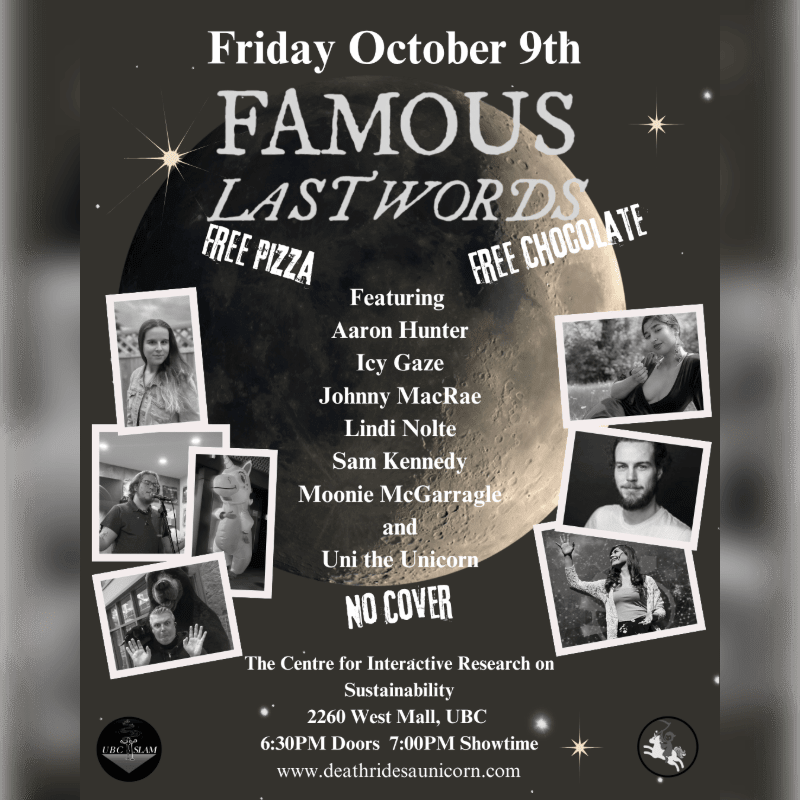A black and white poster advertises "Famous Last Words" featuring various performers with free pizza and chocolate, set against a backdrop of a large moon and stars.