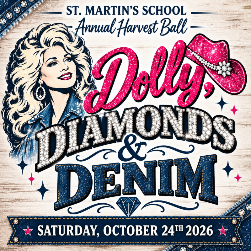 A portrait of Dolly Parton in denim is featured prominently in the foreground, with the text "Dolly, Diamonds & Denim" and event details for St. Martin's School Annual Harvest Ball set against a rustic wooden and denim background.