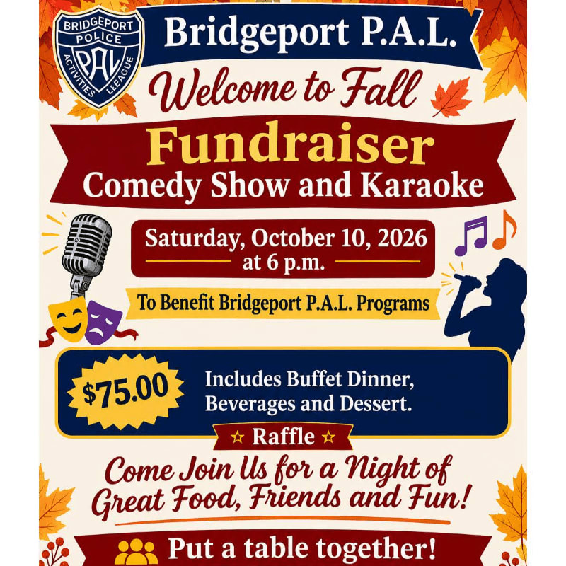 A fall-themed flyer for a Bridgeport P.A.L. fundraiser featuring a comedy show and karaoke is displayed with autumn leaves and event details.
