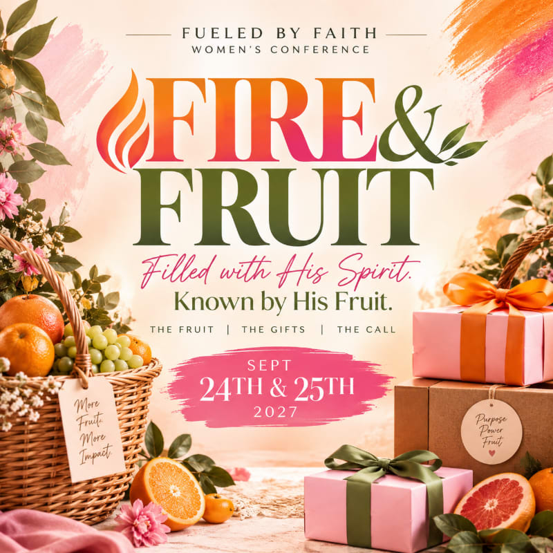 Baskets overflowing with fruit and floral arrangements frame a vibrant "Fire & Fruit" women's conference title, with gift boxes and more fruit scattered in the foreground against a soft, warm background.