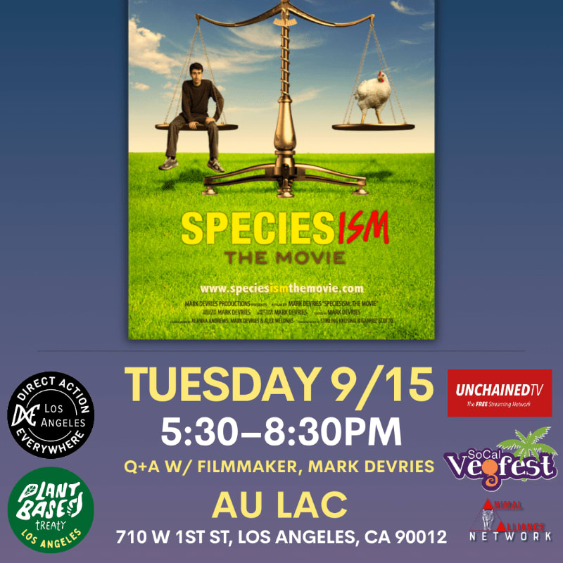 A movie poster for "Speciesism: The Movie" is displayed with a man and a chicken on a scale in the foreground, and event details for a screening in Los Angeles in the background.