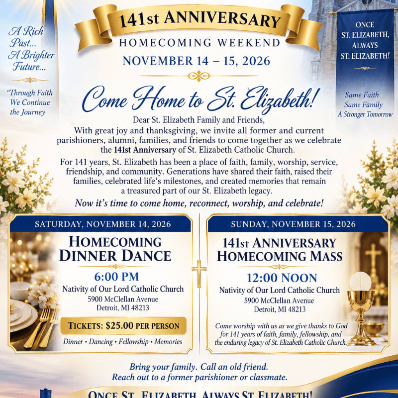 A golden banner with "141st ANNIVERSARY HOMECOMING WEEKEND" arches over an invitation to "Come Home to St. Elizabeth!" with event details below, set against a backdrop of a church facade and decorative elements.