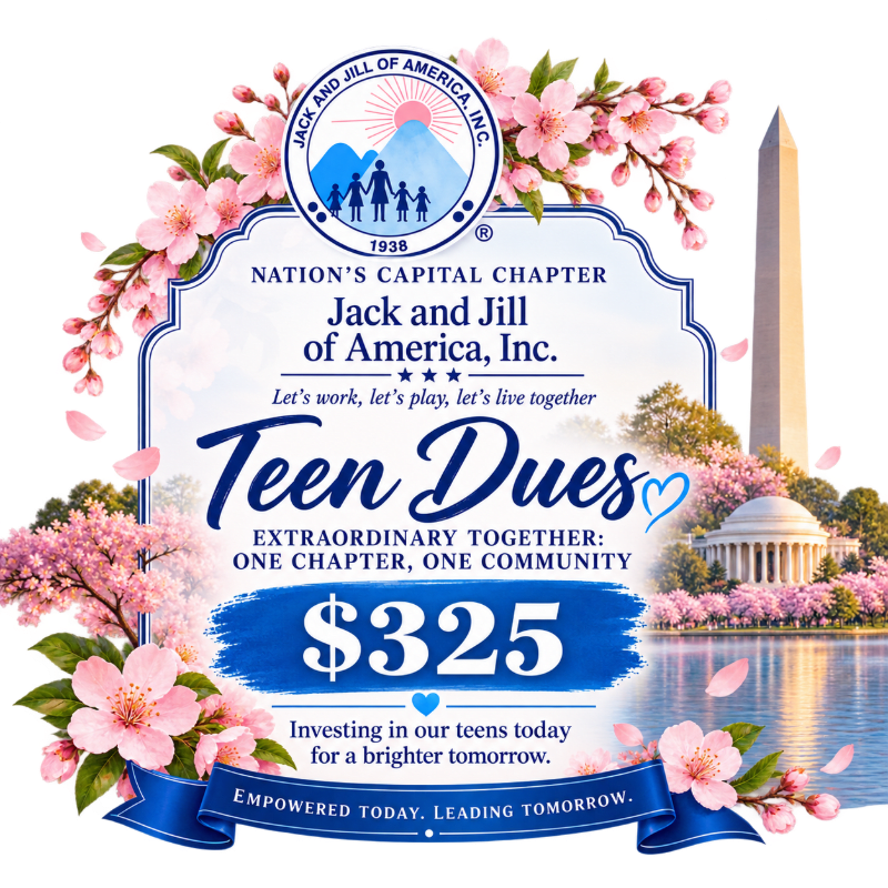 Pink cherry blossoms frame a central graphic about "Teen Dues" for Jack and Jill of America, Inc., with the Washington Monument and Jefferson Memorial visible in the background.