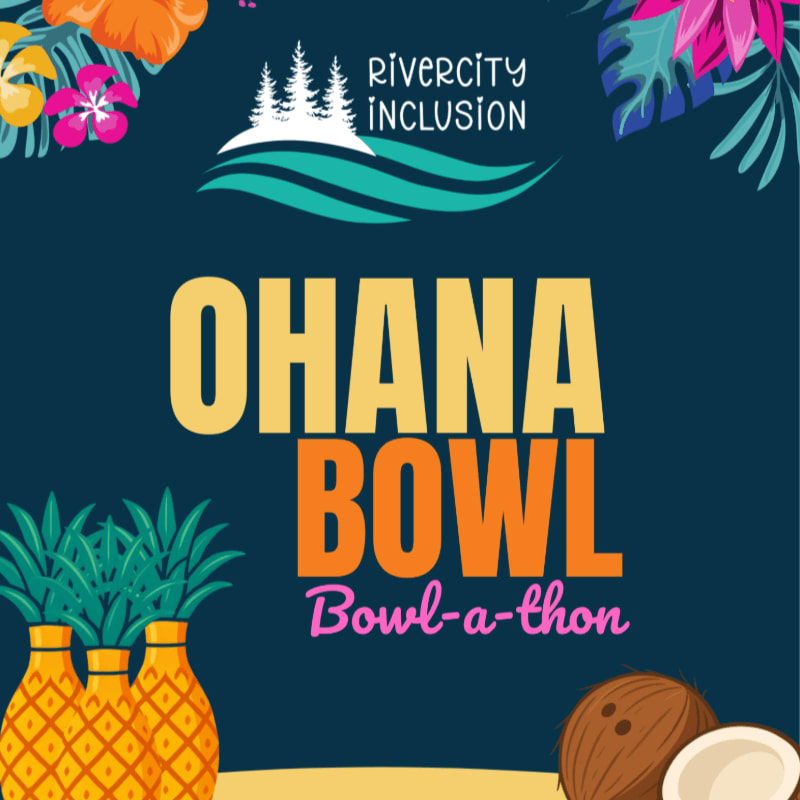 Pineapples and a coconut are in the foreground, with tropical flowers and leaves framing the "OHANA BOWL Bowl-a-thon" text and a "Rivercity Inclusion" logo in the background.