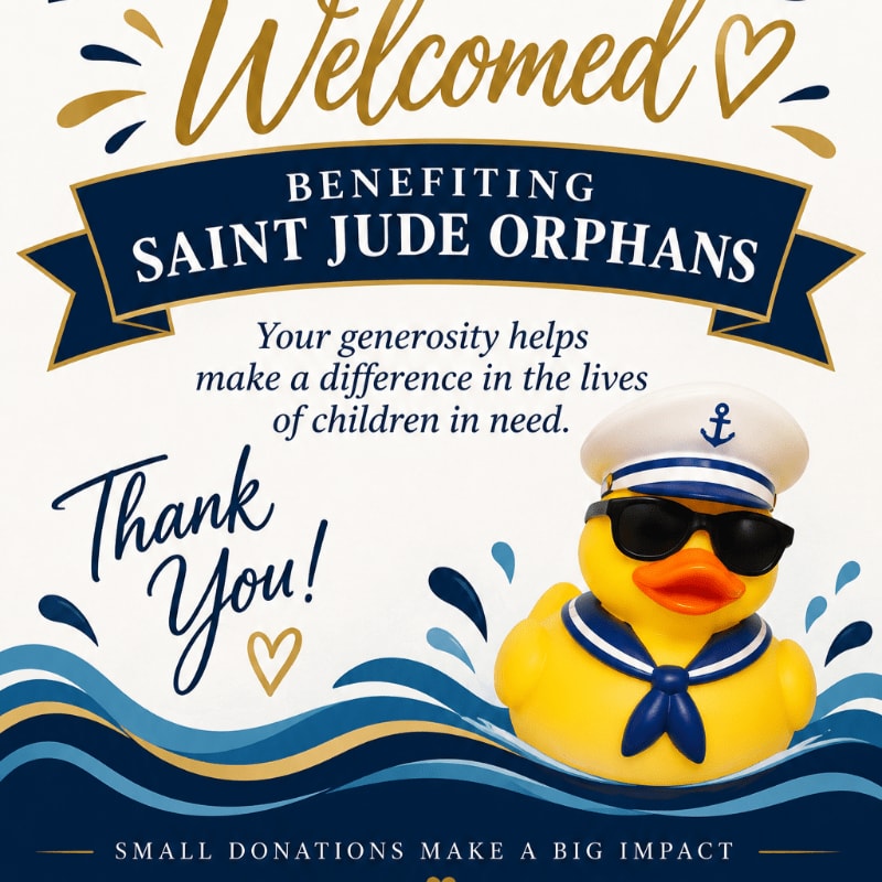 A smiling rubber duck wearing a sailor hat and sunglasses floats in wavy blue water in the foreground, while the background features text announcing a benefit for Saint Jude Orphans.