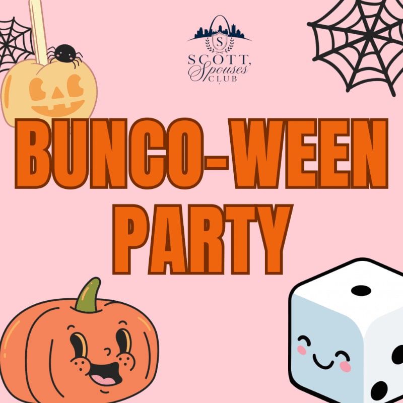 A cute, smiling pumpkin and a dice with a face are in the foreground, while a jack-o'-lantern, spiderwebs, and the "Scott Spouses Club" logo adorn the pink background.