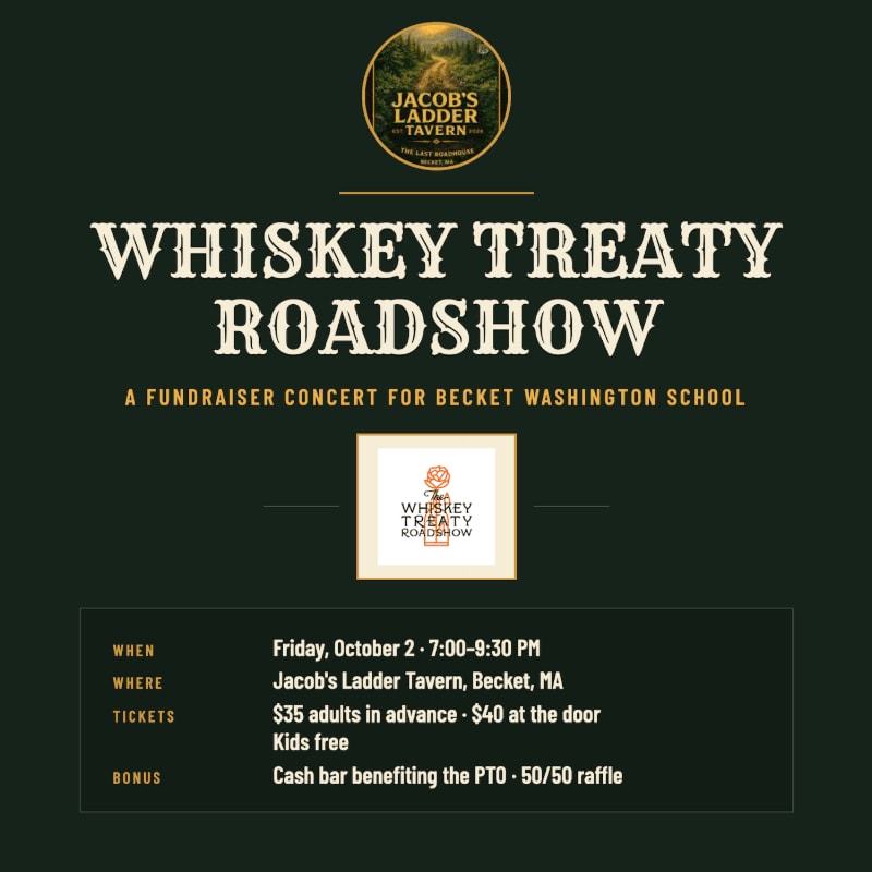 A dark green poster advertises the "Whiskey Treaty Roadshow" fundraiser concert for Becket Washington School, with event details at the bottom and a circular logo at the top.