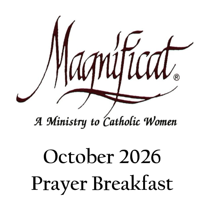 A dark brown, elegant script font spells out "Magnificat" above smaller text reading "A Ministry to Catholic Women," with "October 2026 Prayer Breakfast" centered below it on a white background.