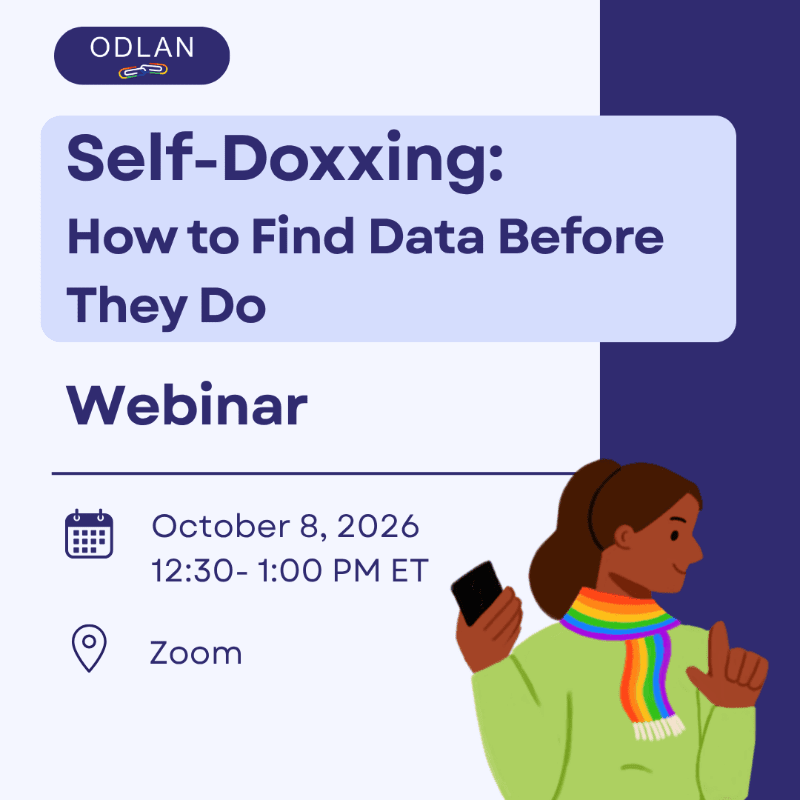 A webinar titled "Self-Doxxing: How to Find Data Before They Do" is scheduled for October 8, 2026, on Zoom, with a woman in a rainbow scarf holding a phone in the foreground against a dark blue and white background.