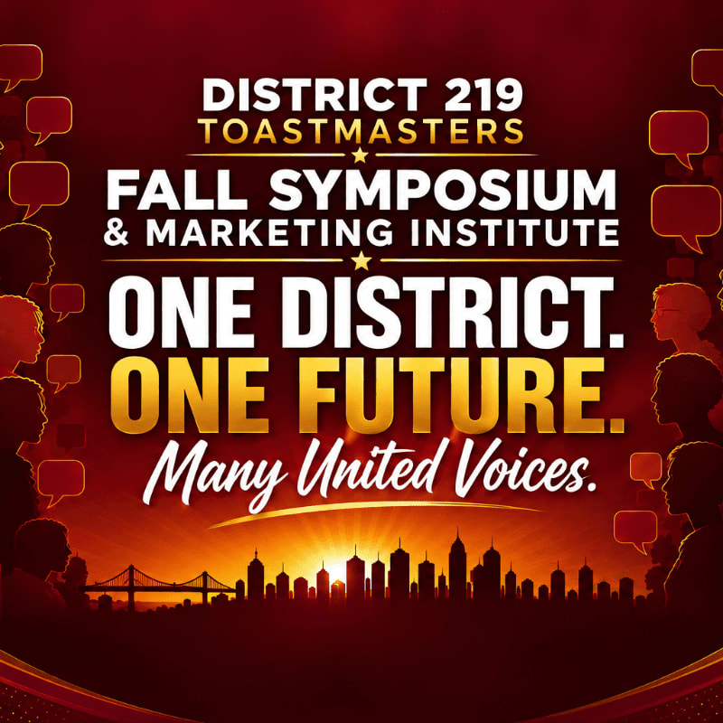 Silhouetted heads and speech bubbles form the background, framing the foreground text announcing the "District 219 Toastmasters Fall Symposium & Marketing Institute" with the tagline "One District. One Future. Many United Voices."