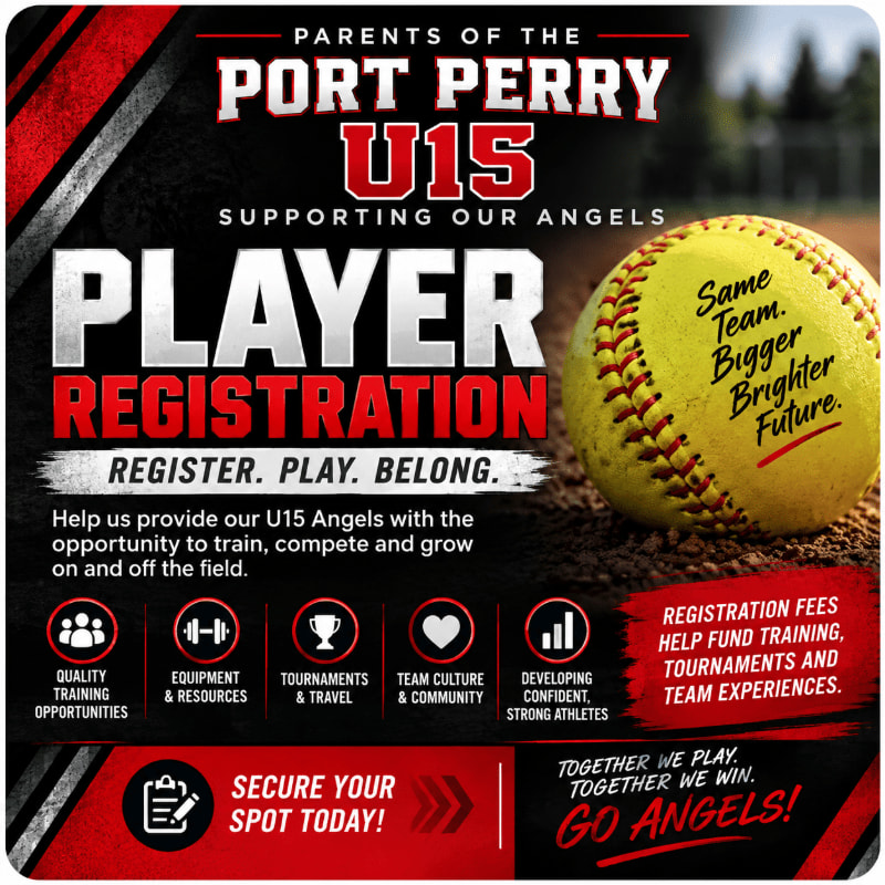 A softball with the words "Same Team. Bigger Brighter Future." written on it rests in the foreground, while the background features bold text announcing "PLAYER REGISTRATION" for the Port Perry U15 Angels.