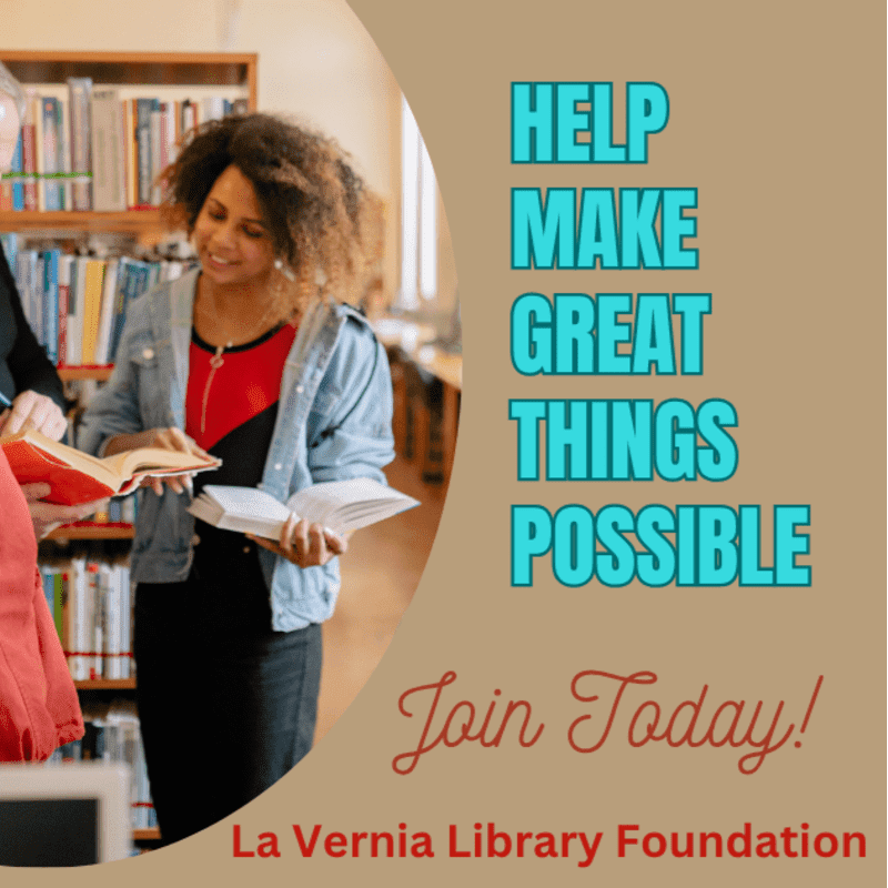 In the foreground, three people are looking at books in a library, while the background features bookshelves and text that reads "HELP MAKE GREAT THINGS POSSIBLE Join Today! La Vernia Library Foundation".