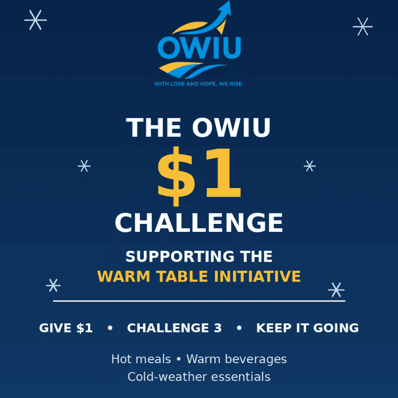 A dark blue background with white snowflakes frames a promotional graphic for the OWIU $1 Challenge supporting the Warm Table Initiative, featuring the OWIU logo at the top and details about giving, challenging, and keeping it going at the bottom.
