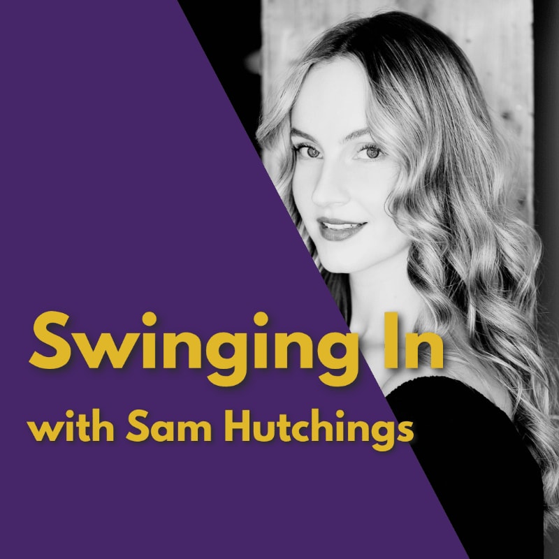 A smiling woman with blonde hair is in the foreground against a purple and black background with text that reads "Swinging In with Sam Hutchings."