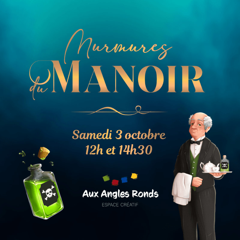 A cartoon butler stands on the right foreground holding a tea tray, while a bottle of green potion with a skull and crossbones sits on the left foreground, against a dark teal background with golden text announcing "Murmures du MANOIR" and event details.