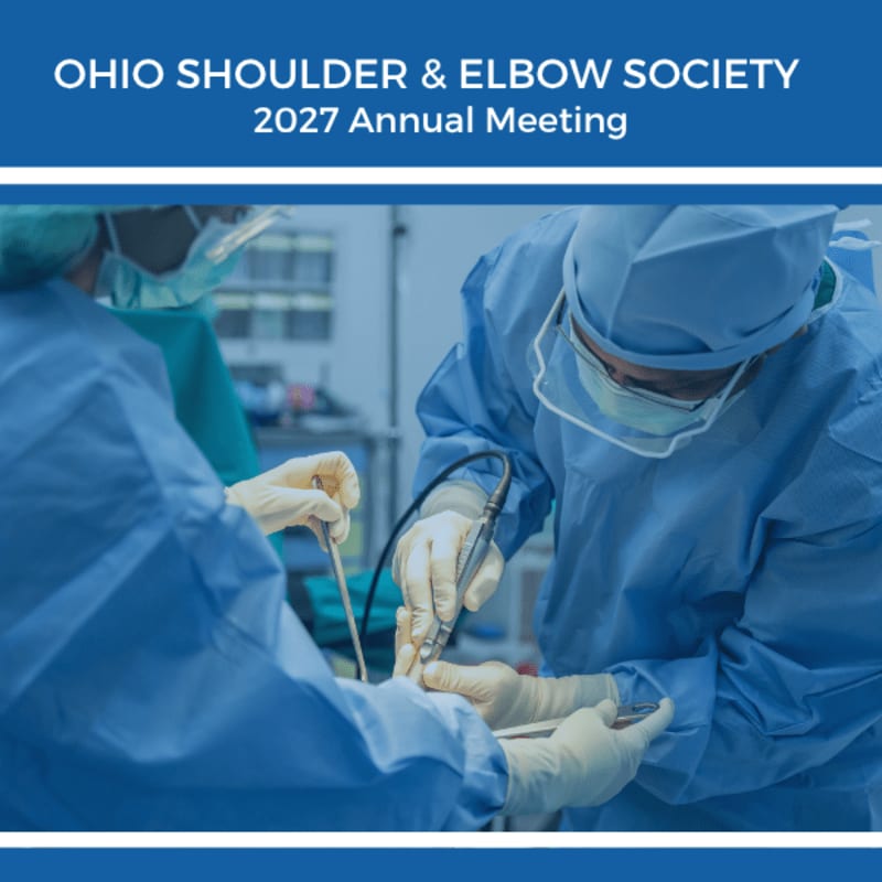 Two surgeons in blue scrubs and masks operate on a patient in the foreground, with medical equipment and a blurred operating room visible in the background, all under the text "OHIO SHOULDER & ELBOW SOCIETY 2027 Annual Meeting".