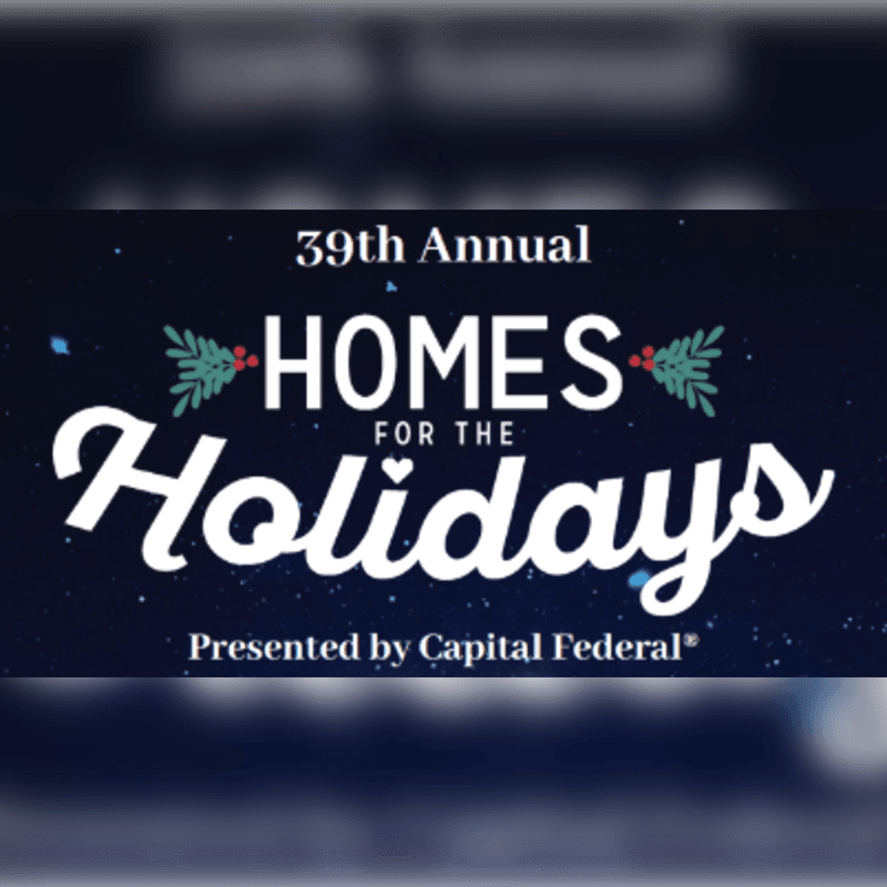 White text reading "39th Annual HOMES FOR THE HOLIDAYS Presented by Capital Federal" is centered over a dark blue starry background.
