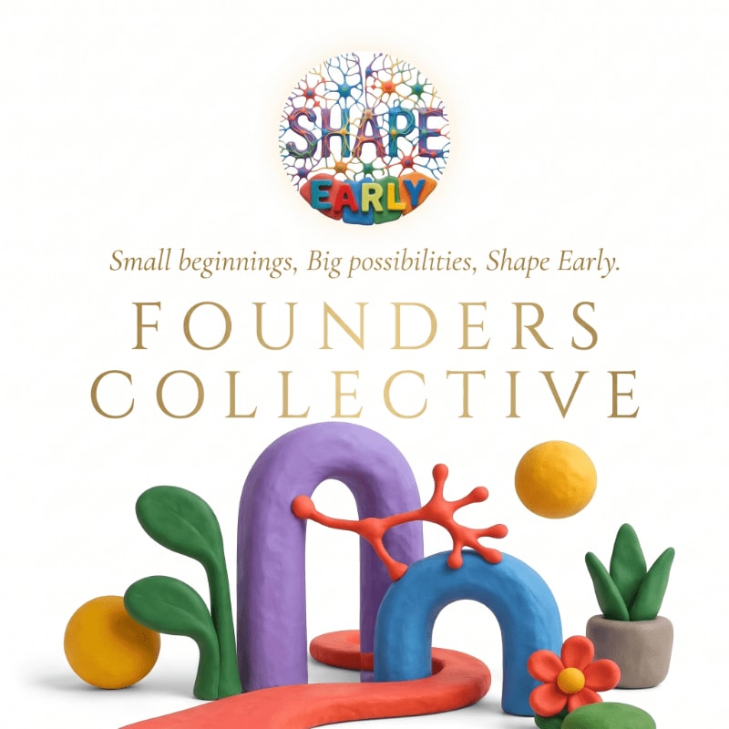 Colorful clay sculptures of arches, plants, and spheres sit in the foreground against a clean white background featuring the "Shape Early Founders Collective" logo and text.