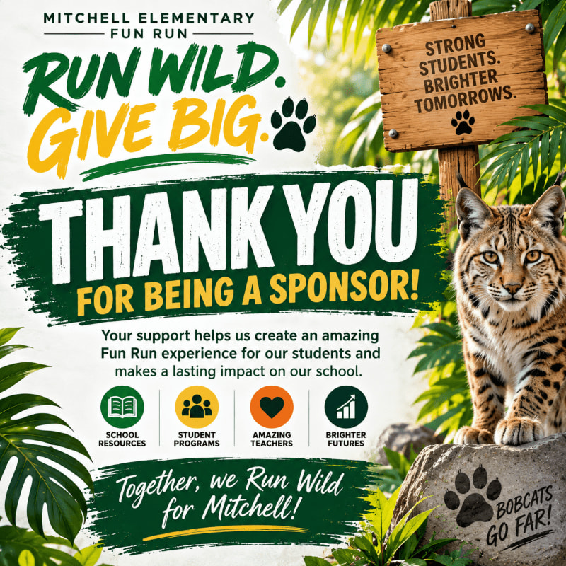 A bobcat sits beside a wooden sign in the foreground of a thank-you flyer for the Mitchell Elementary Fun Run, set against a lush green jungle background.
