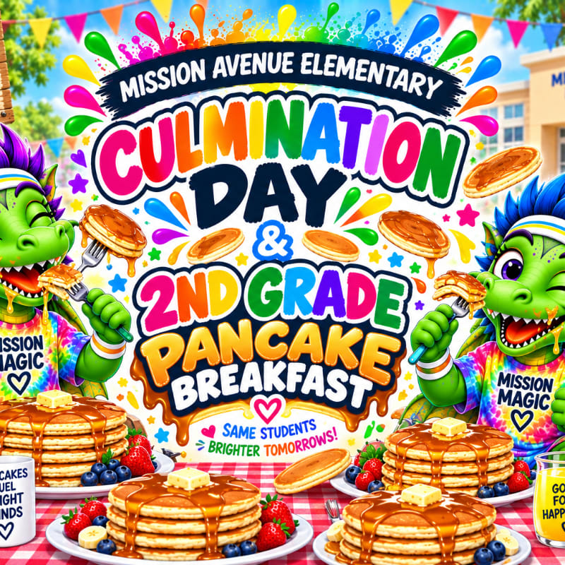Two green cartoon dragons hold pancakes in the foreground of a colorful "Culmination Day & 2nd Grade Pancake Breakfast" flyer set against a bright, festive background.