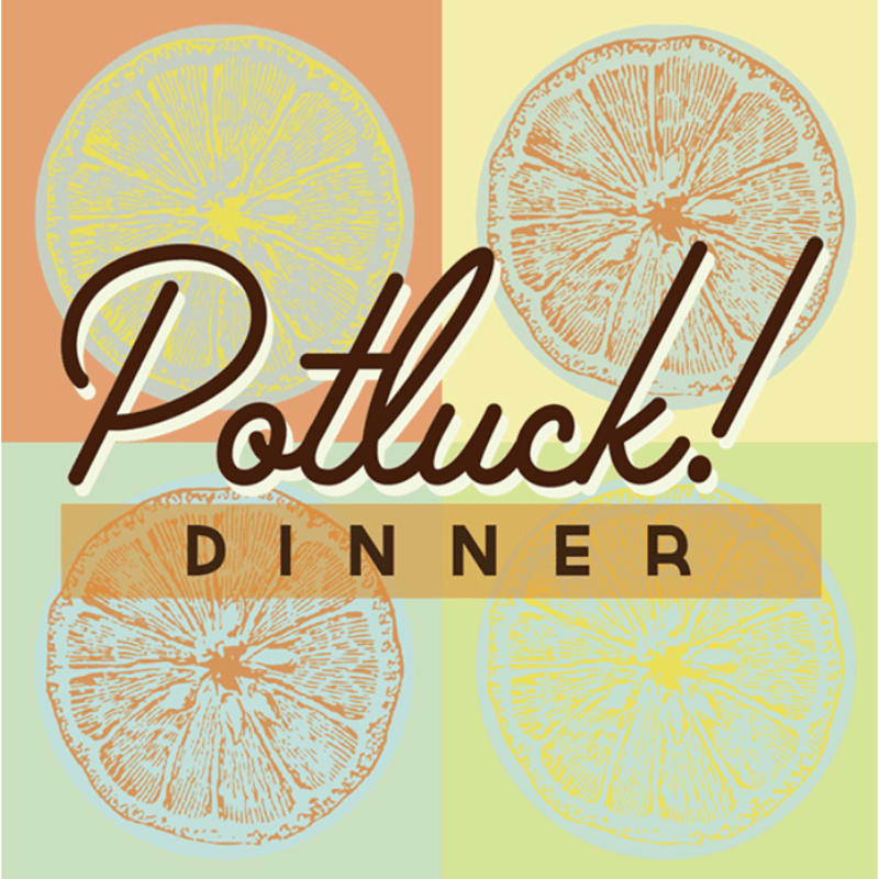 The words "Potluck! DINNER" are centered in the foreground over a background of four colorful quadrants, each containing a stylized citrus slice.
