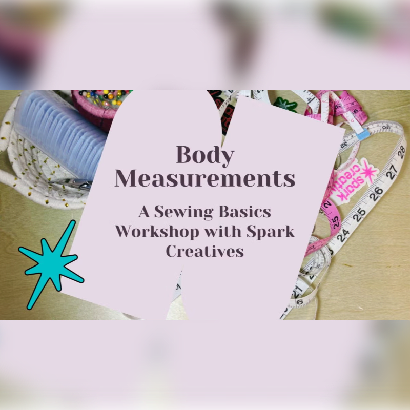 A white text overlay announcing a "Body Measurements" sewing workshop sits in the foreground over a background of sewing supplies, including measuring tapes and pins.