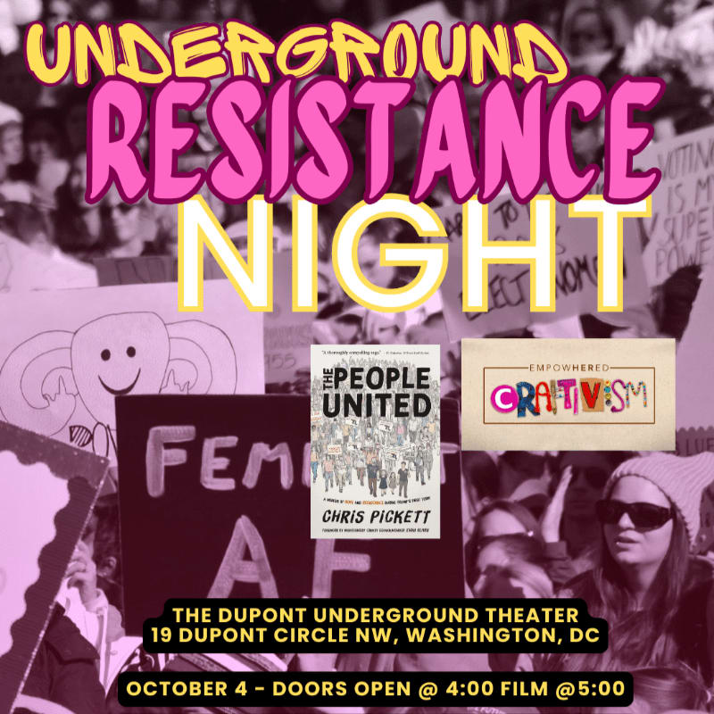 Colorful text for "Underground Resistance Night" and event details overlay a black-and-white background of a crowd with protest signs.