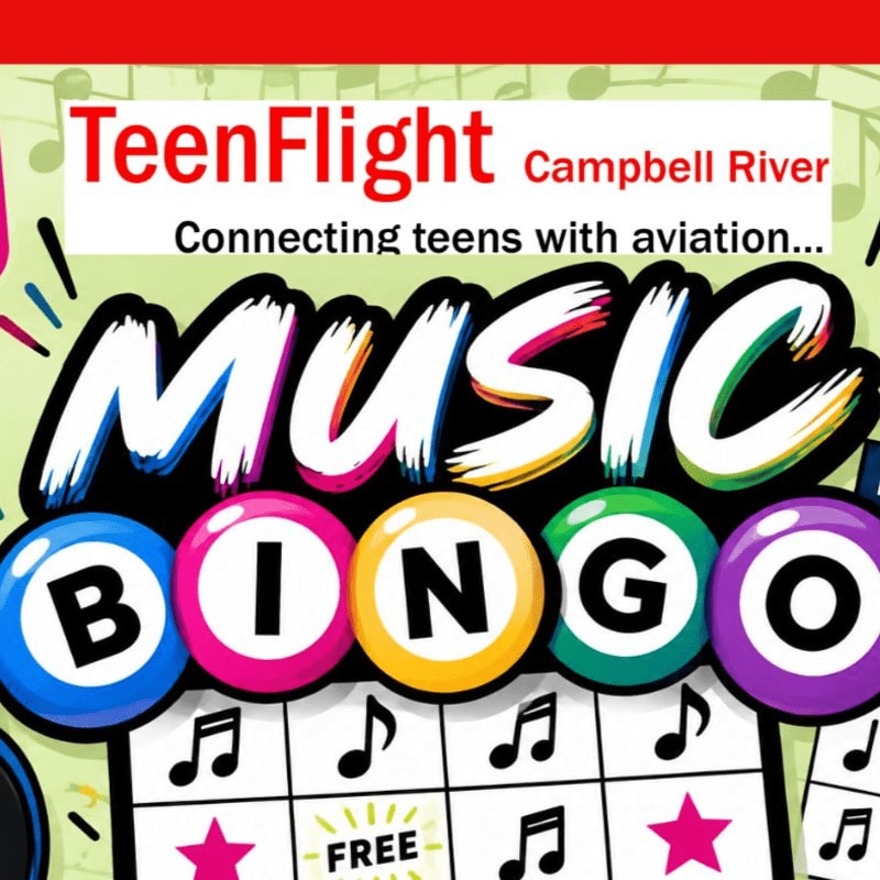 Colorful "MUSIC BINGO" text and a bingo card sit in the foreground against a white background featuring the "TeenFlight Campbell River" logo.