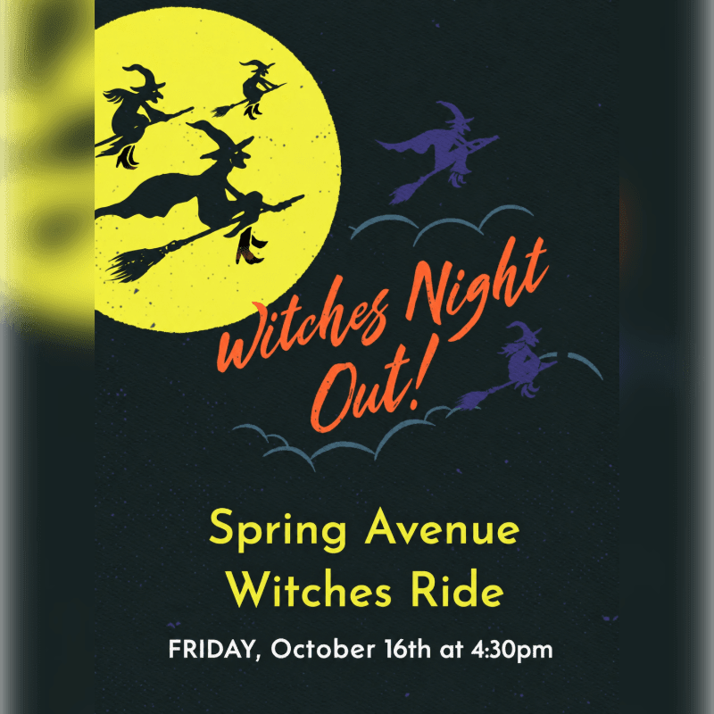 Orange and yellow text announcing a "Witches Night Out" ride sits in the foreground against a dark night sky background featuring silhouettes of witches flying across a large yellow moon.