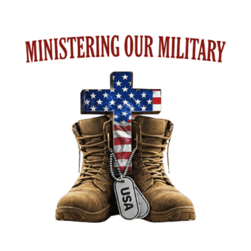 A pair of military boots in the foreground supports a cross adorned with the American flag, with the words "MINISTERING OUR MILITARY" displayed above.