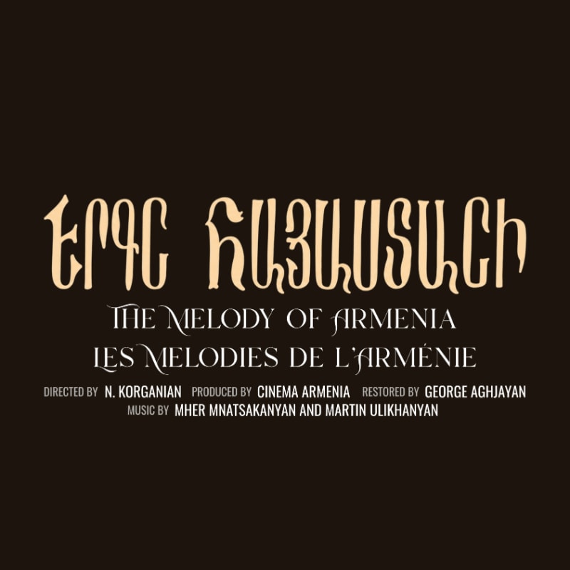 Cream-colored text featuring the title "The Melody of Armenia" in multiple languages and production credits is centered against a solid dark brown background.