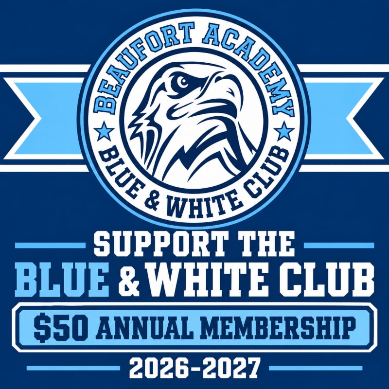 A circular logo featuring an eagle and the text "Beaufort Academy Blue & White Club" sits above membership details on a dark blue background with a light blue ribbon.