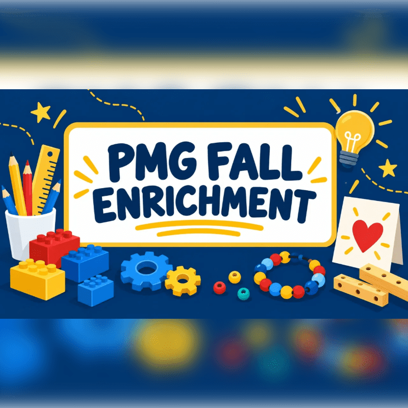 Educational toys and supplies surround a central "PMG FALL ENRICHMENT" sign against a dark blue background.