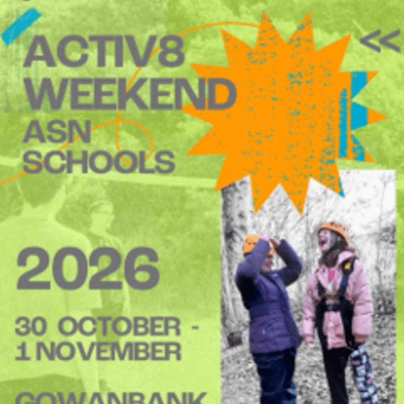 A promotional flyer for "ACTIV8 WEEKEND ASN SCHOOLS 2026" features bold text and an orange starburst in the foreground over a green-tinted background with photos of children outdoors.