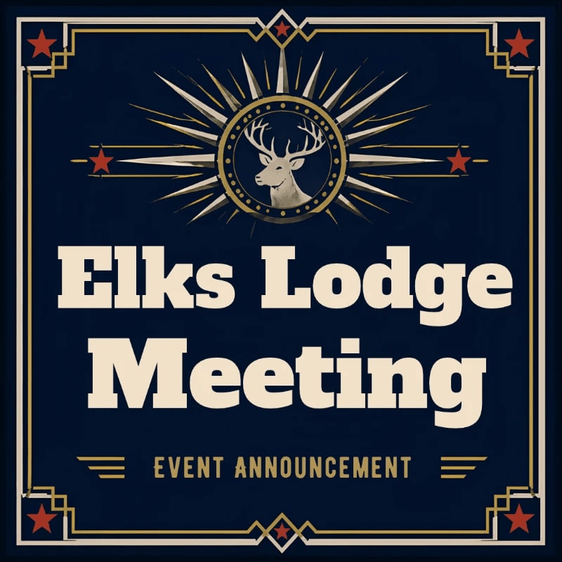 Bold white text reading "Elks Lodge Meeting" and "EVENT ANNOUNCEMENT" sits in the foreground against a dark blue background featuring a stylized elk emblem and a gold decorative border.
