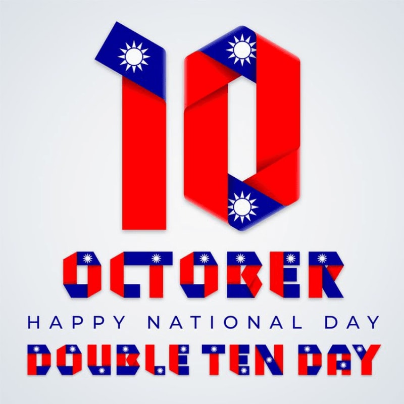 A large number "10" and the text "OCTOBER HAPPY NATIONAL DAY DOUBLE TEN DAY" featuring the colors and symbols of the Republic of China flag are centered against a plain light gray background.
