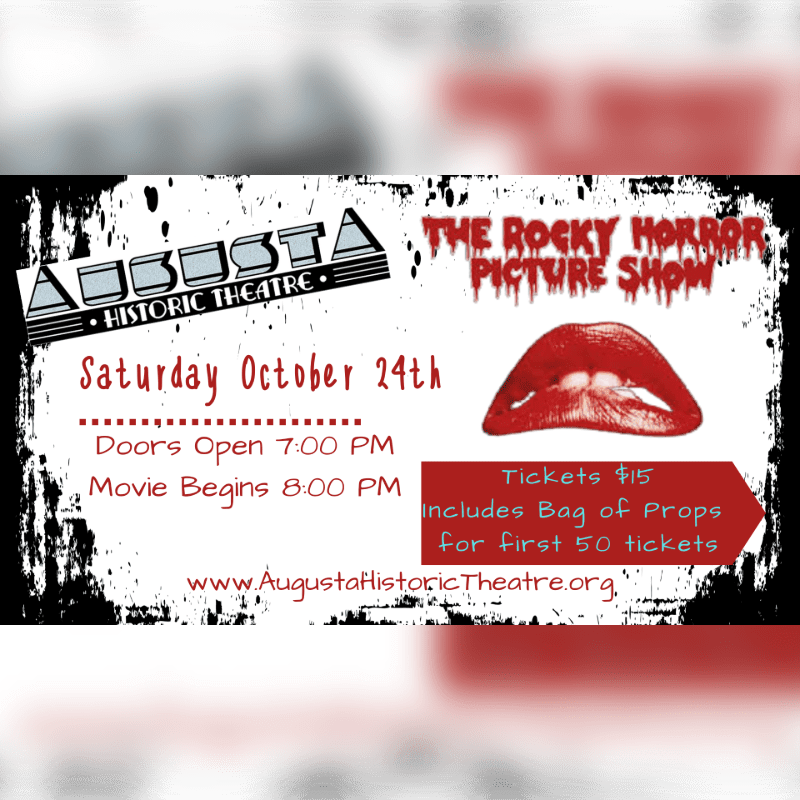 A promotional flyer for "The Rocky Horror Picture Show" at the Augusta Historic Theatre features red and white text and a pair of red lips against a distressed black and white background.