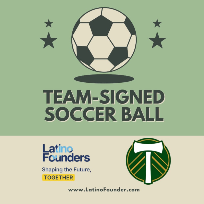 A soccer ball and the text "TEAM-SIGNED SOCCER BALL" are centered on a green background, with the Latino Founders logo and a team crest on a light beige background below.