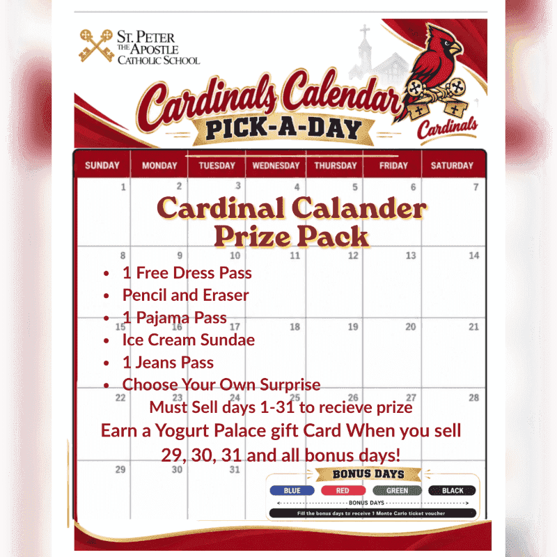 A promotional flyer for a "Cardinals Calendar Pick-A-Day" fundraiser features a prize list and sales requirements overlaid on a calendar grid, set against a white background with school branding and a cardinal mascot.