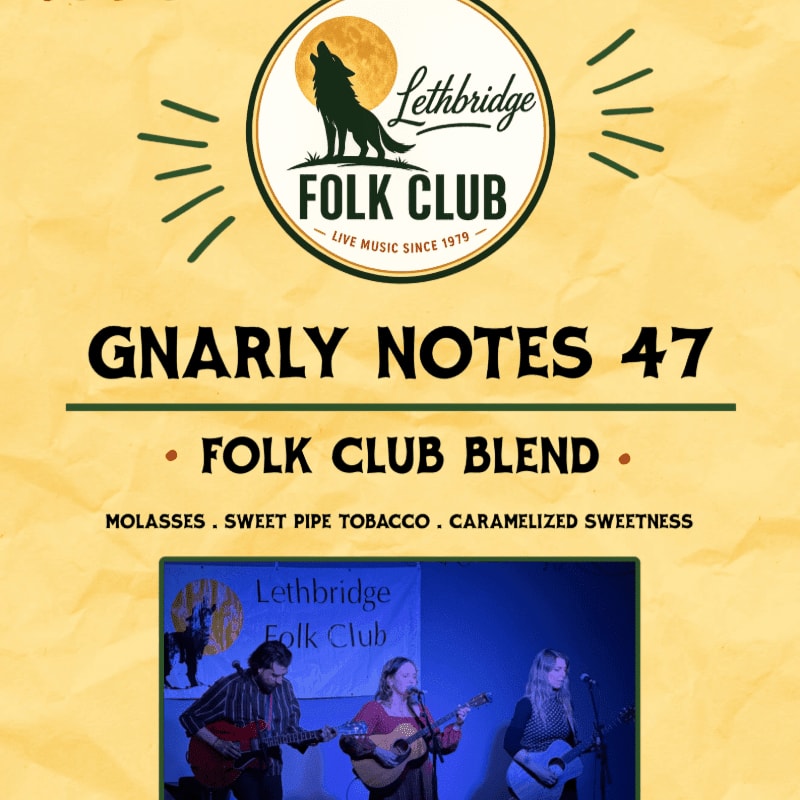 A yellow background with a circular logo at the top featuring a wolf howling at the moon and the text "Lethbridge Folk Club" frames a band performing on a stage in the lower portion of the image.