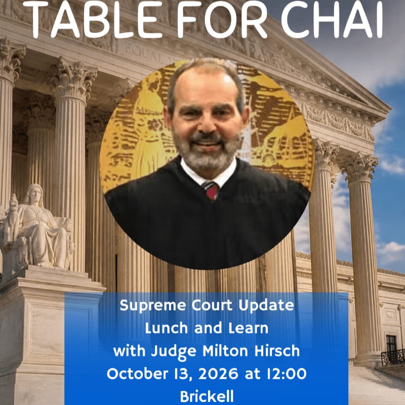 A portrait of Judge Milton Hirsch is centered over a background of the Supreme Court building, with event text displayed at the top and bottom.