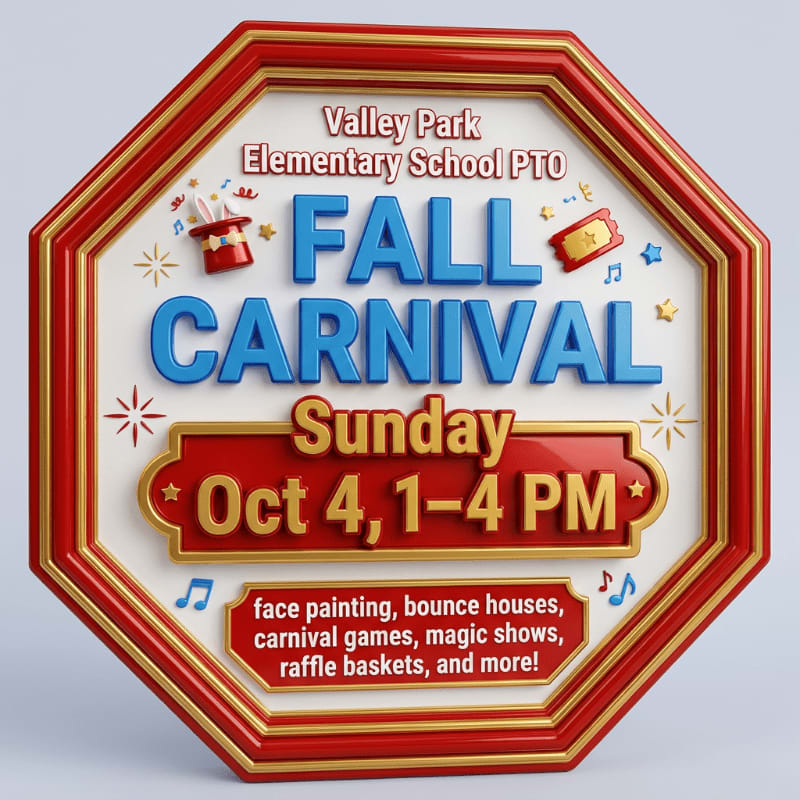 A red and gold octagonal sign advertising a Fall Carnival for Valley Park Elementary School PTO sits against a plain light gray background.
