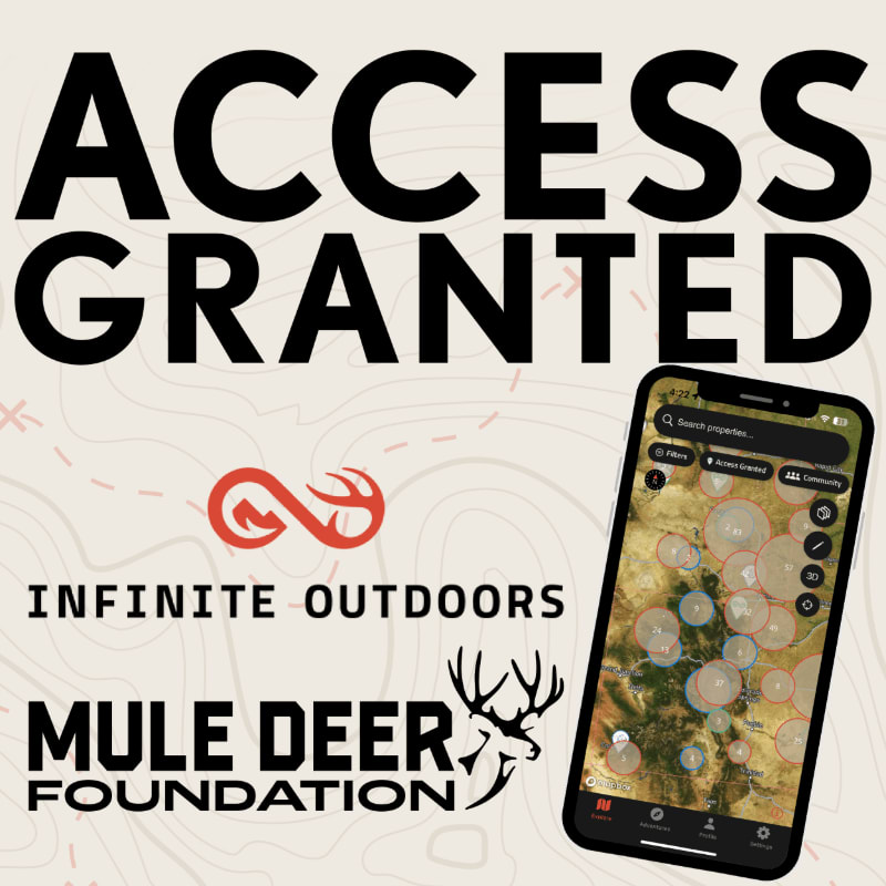 Bold black text reading "ACCESS GRANTED" and logos for Infinite Outdoors and the Mule Deer Foundation sit in the foreground against a light-colored background featuring a faint topographic map and a smartphone displaying a map app.