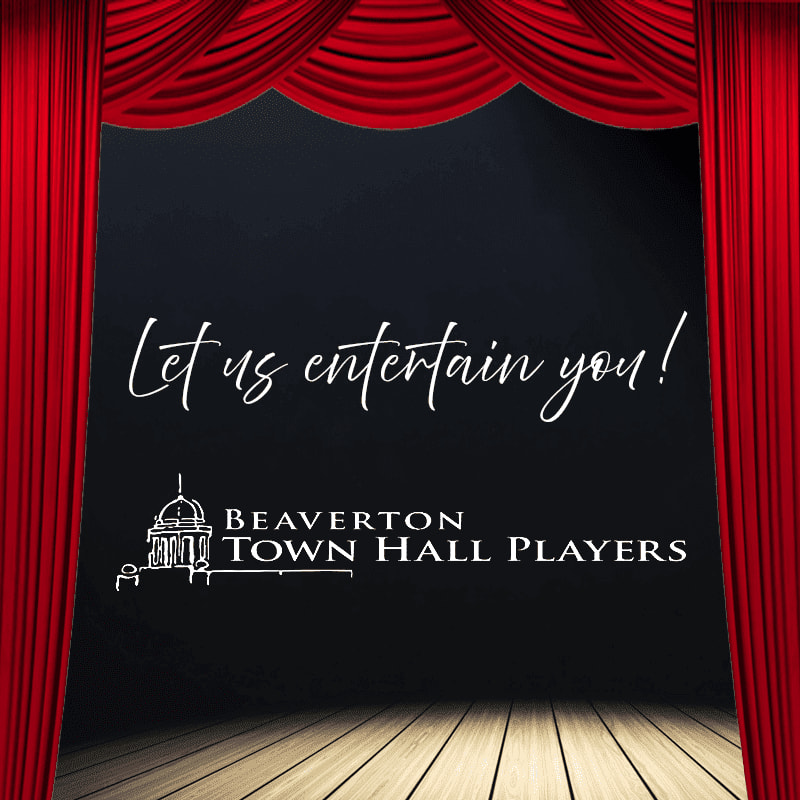 Red velvet curtains frame a stage with a wooden floor in the foreground, and a dark background displaying the text "Let us entertain you!" and the Beaverton Town Hall Players logo.