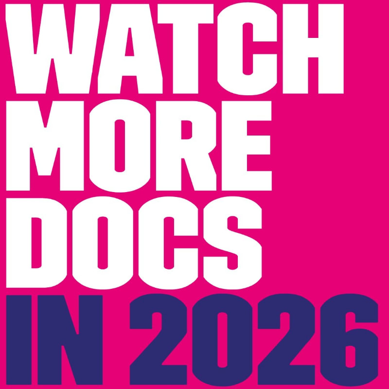 Bold white and dark blue text reading "WATCH MORE DOCS IN 2026" is set against a vibrant pink background.